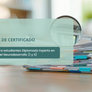 Diplomado Experto en Trastornos del Neurodesarrollo