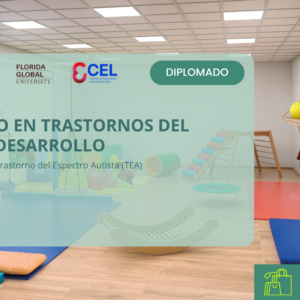 Diplomado Experto en Trastornos del Neurodesarrollo (Versión IV) con Énfasis en Trastorno del Espectro Autista (TEA)